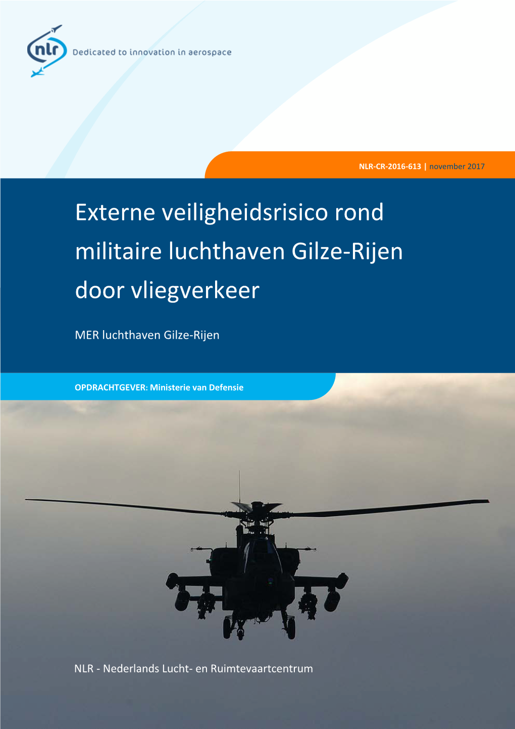 Externe Veiligheidsrisico Rond Militaire Luchthaven Gilze-Rijen Door Vliegverkeer