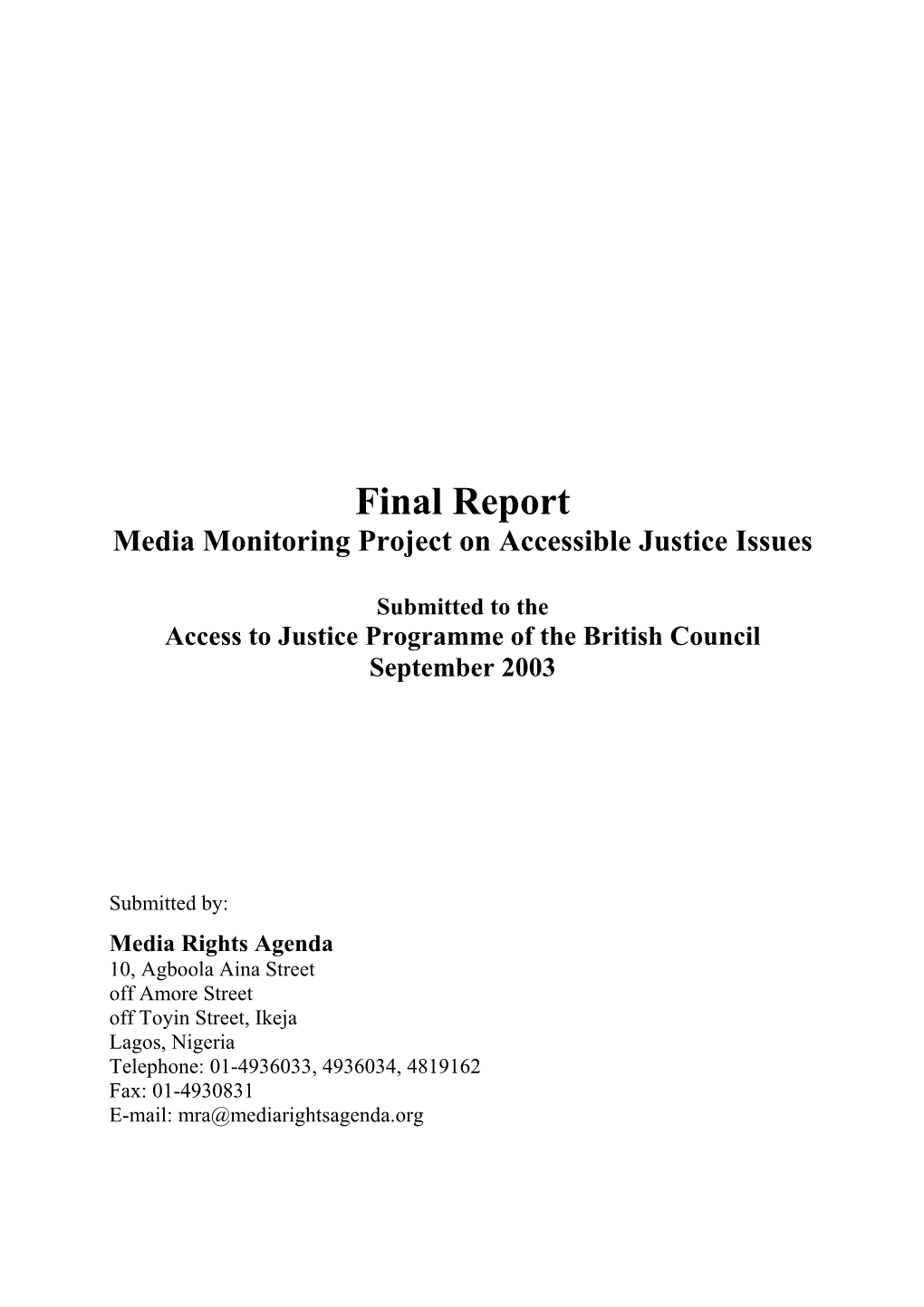 Final Report Media Monitoring Project on Accessible Justice Issues