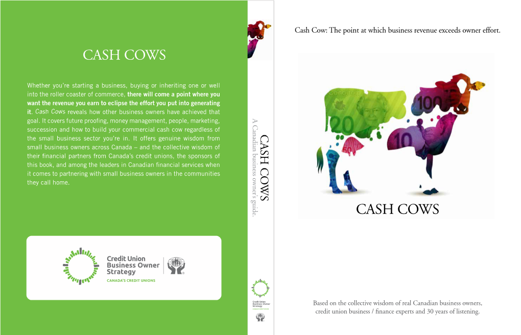 Cash Cows Cash Cows