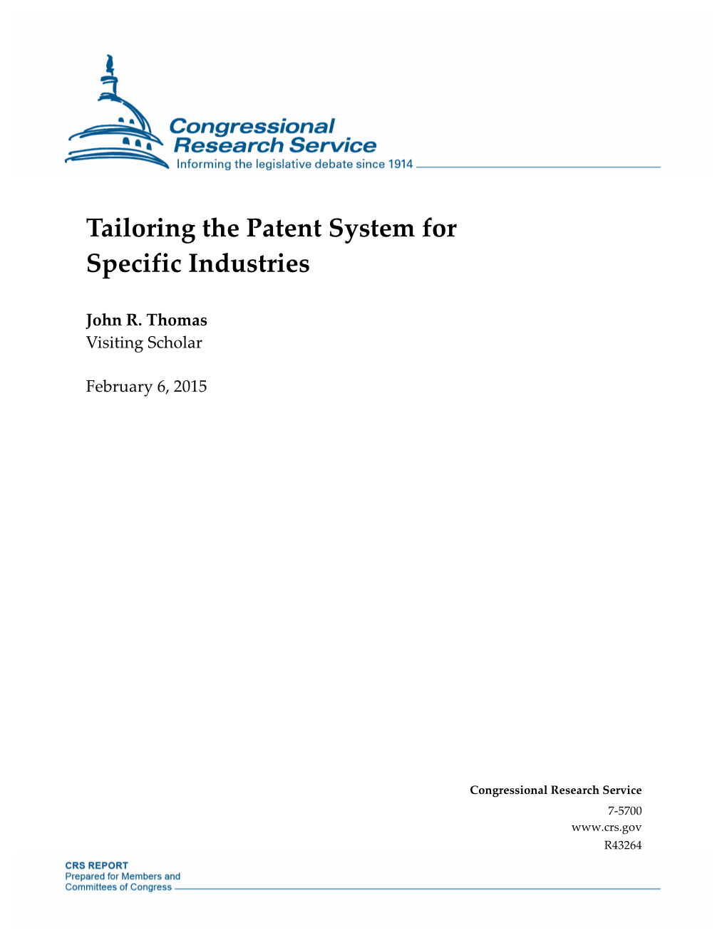 Tailoring the Patent System for Specific Industries