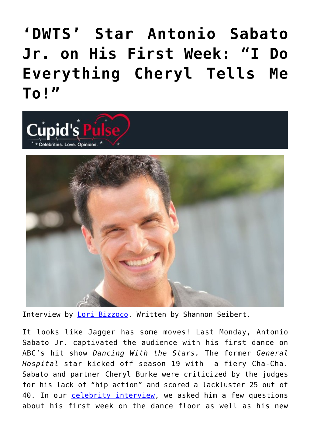 Star Antonio Sabato Jr. on His First Week: “I Do Everything Cheryl Tells Me To!”