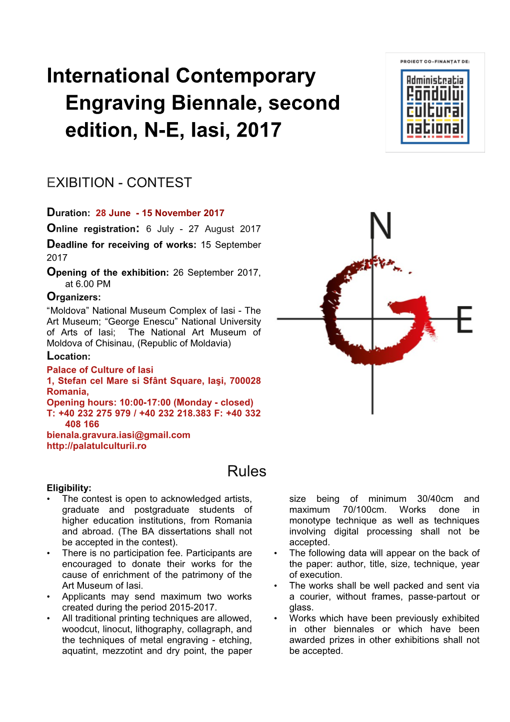 International Contemporary Engraving Biennale, Second Edition, N-E, Iasi, 2017