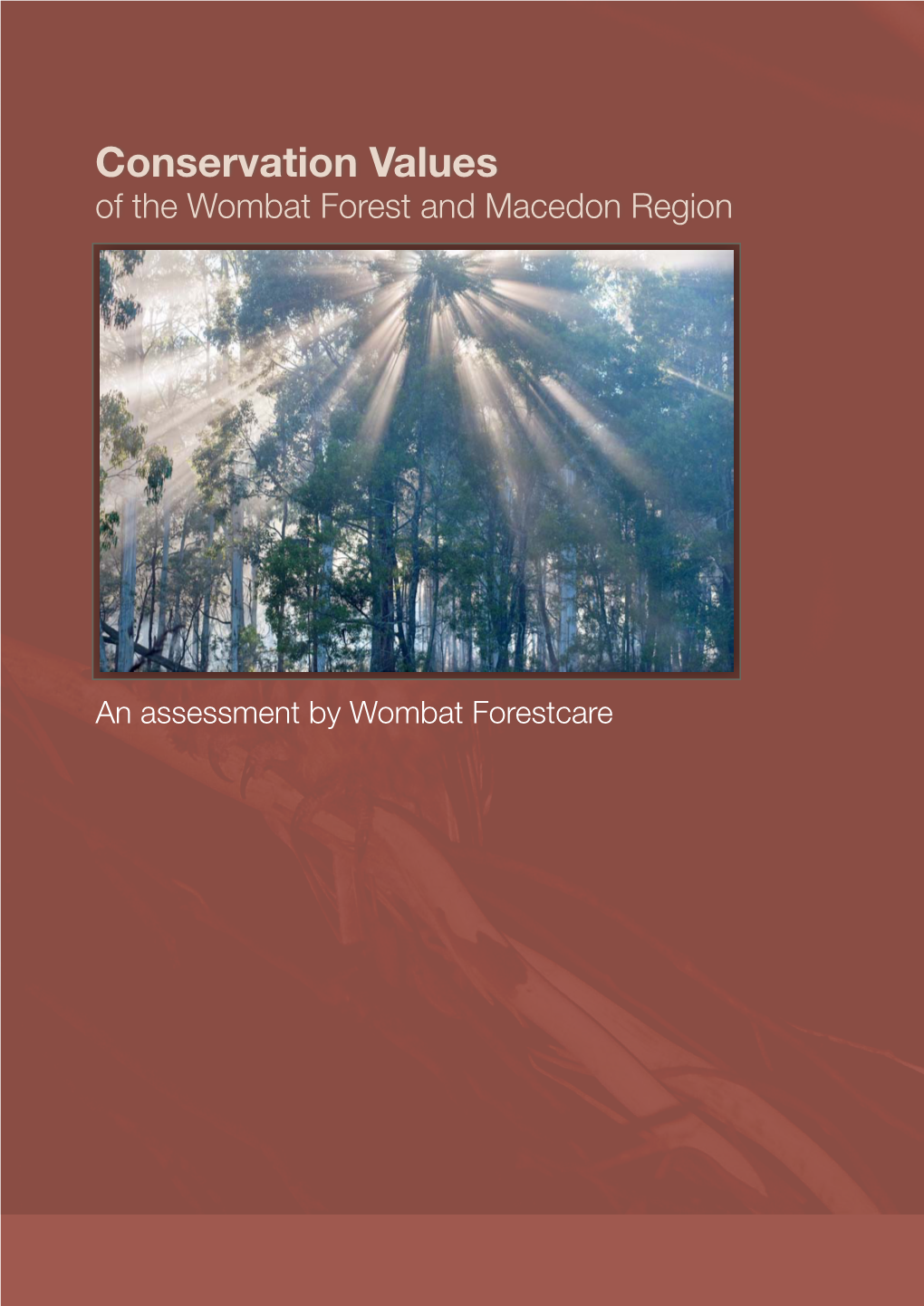 Conservation Values of the Wombat Forest and Macedon Region