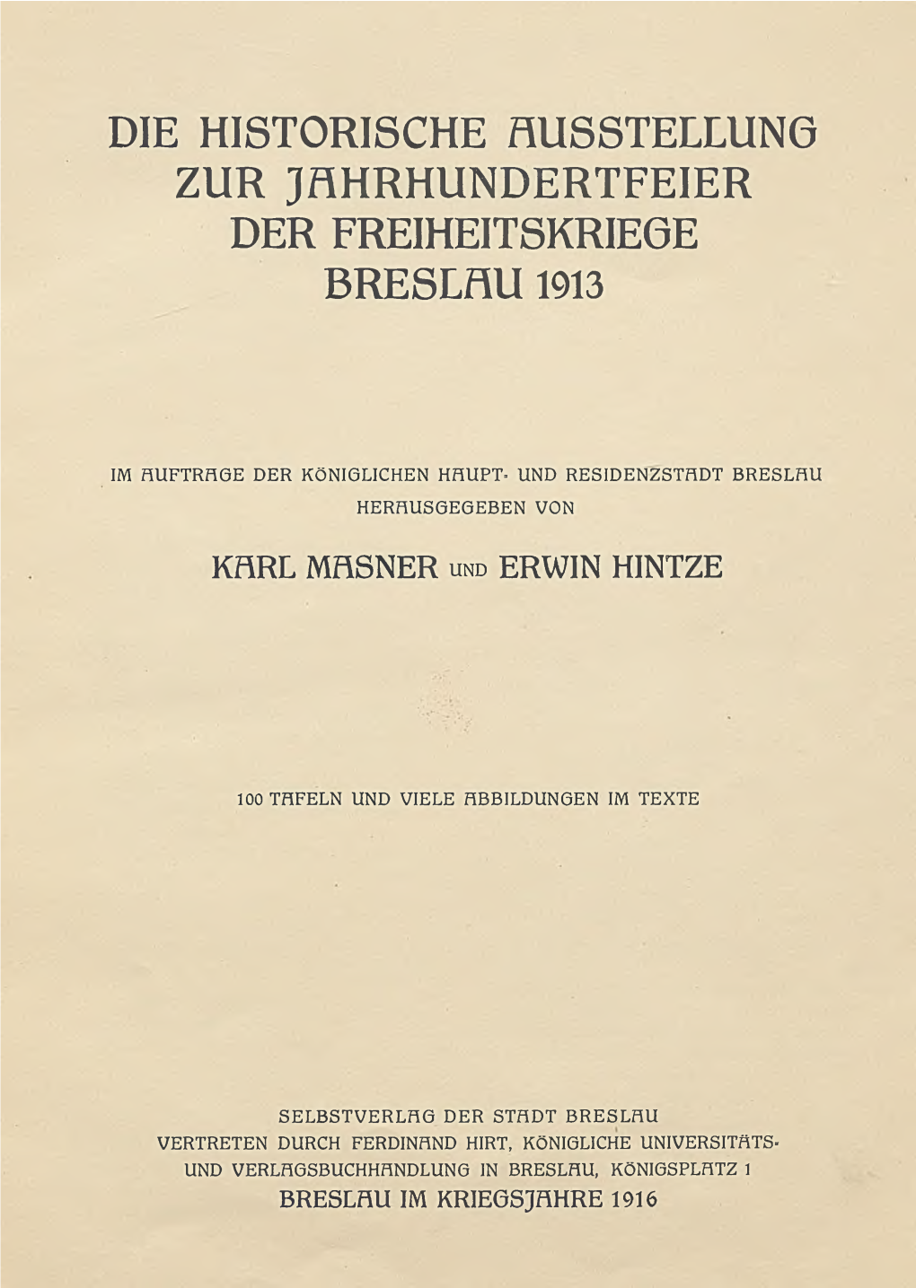 Die Historische Ausstellung Zur Jahrhundertfeier Der Freiheitskriege Breslau 1913