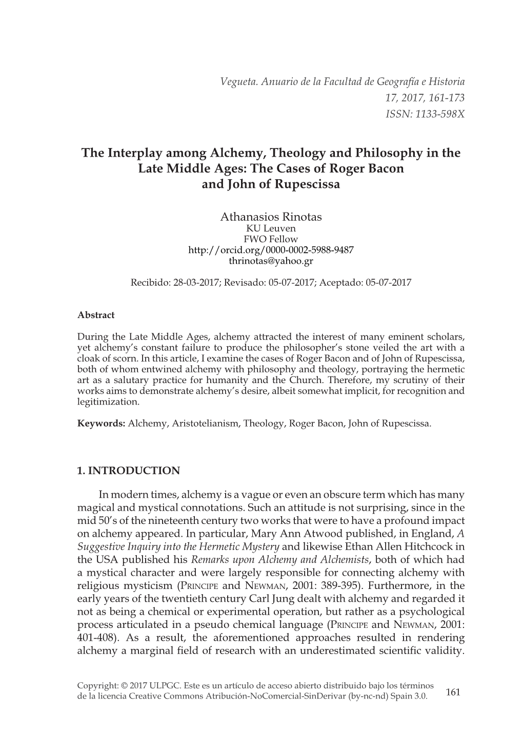 The Interplay Among Alchemy, Theology and Philosophy in the Late Middle Ages: the Cases of Roger Bacon and John of Rupescissa