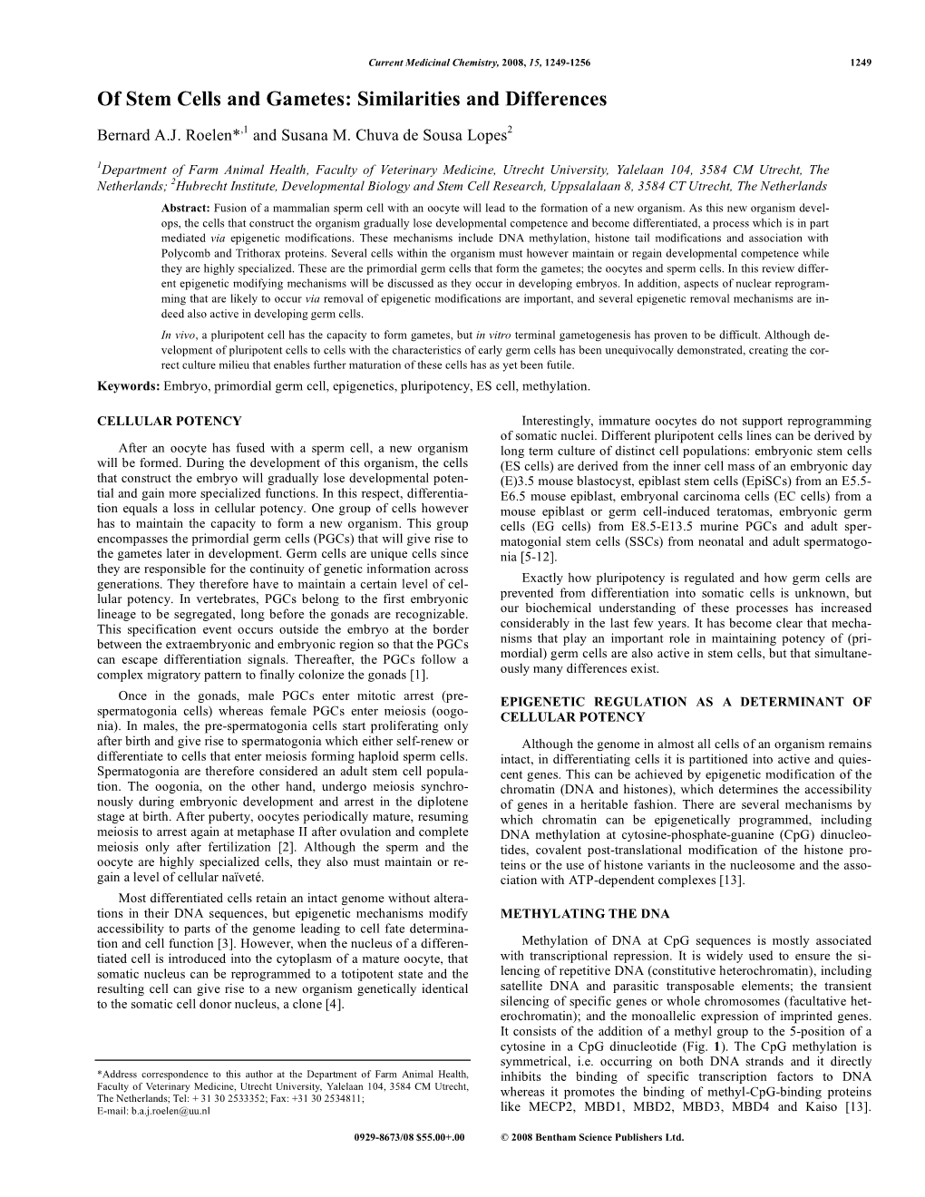 Of Stem Cells and Gametes: Similarities and Differences