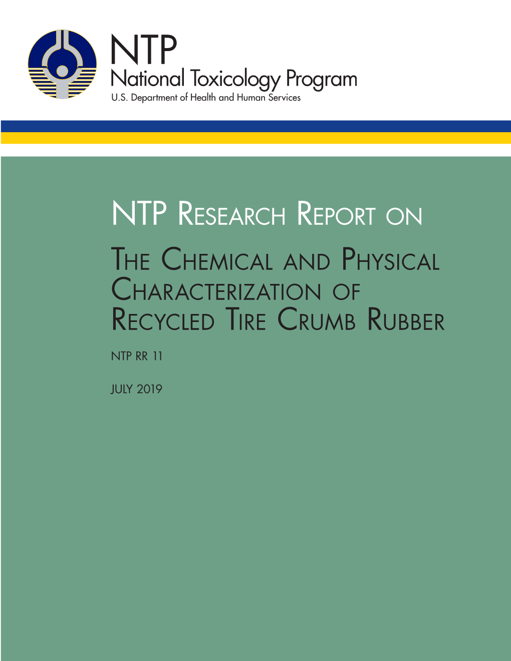 RR-11: the Chemical and Physical Characterization of Recycled Tire Crumb Rubber