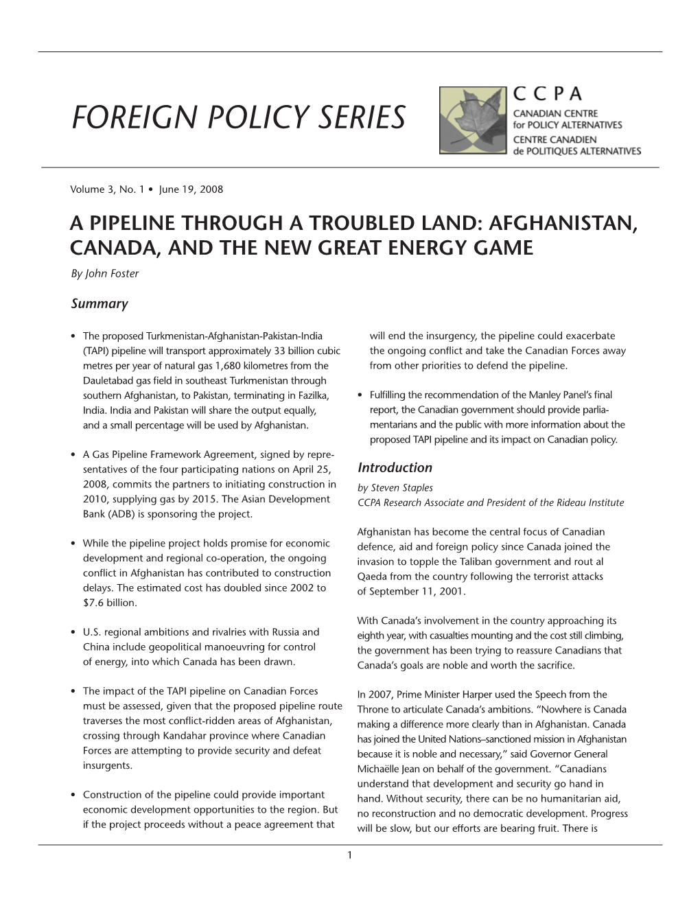 A PIPELINE THROUGH a TROUBLED LAND: AFGHANISTAN, CANADA, and the NEW GREAT ENERGY GAME by John Foster