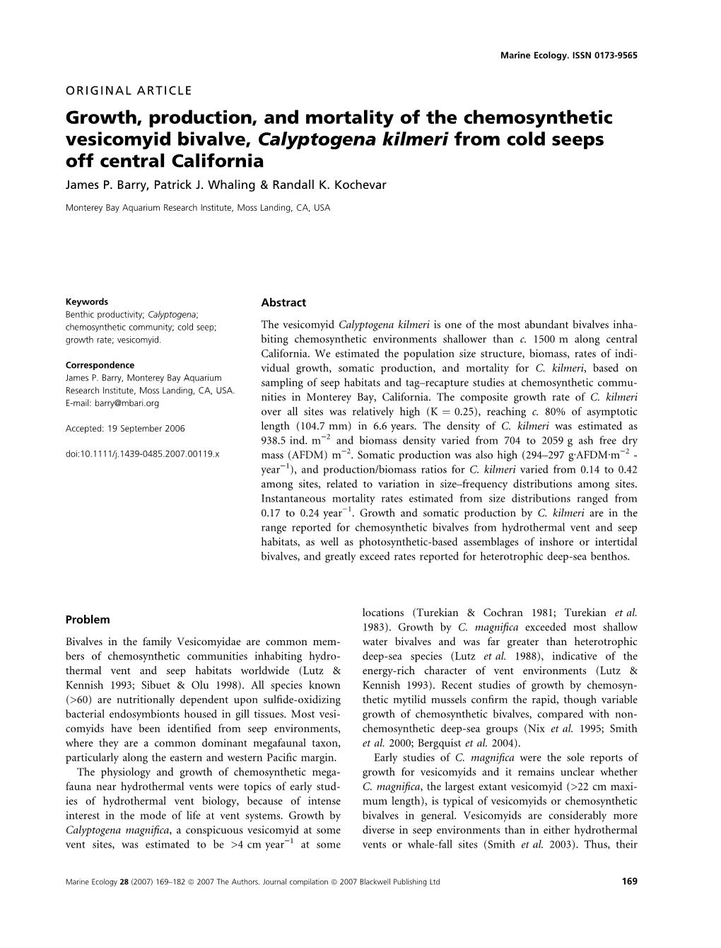 Growth, Production, and Mortality of the Chemosynthetic Vesicomyid Bivalve, Calyptogena Kilmeri from Cold Seeps Off Central California James P
