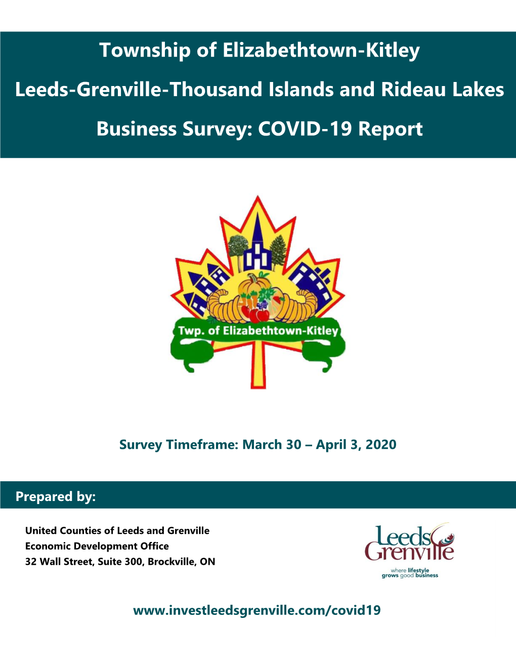 Township of Elizabethtown-Kitley Leeds-Grenville-Thousand Islands and Rideau Lakes Business Survey: COVID-19 Report