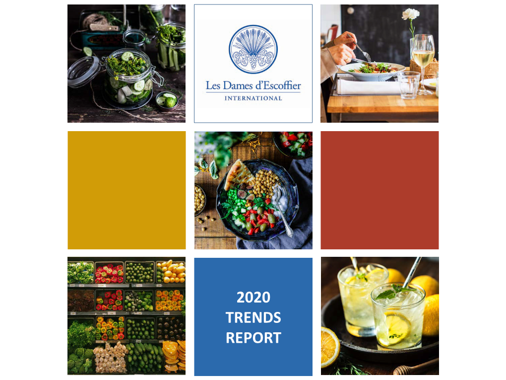 Trends Report 2020 INTERNATIONAL FOOD TRENDS