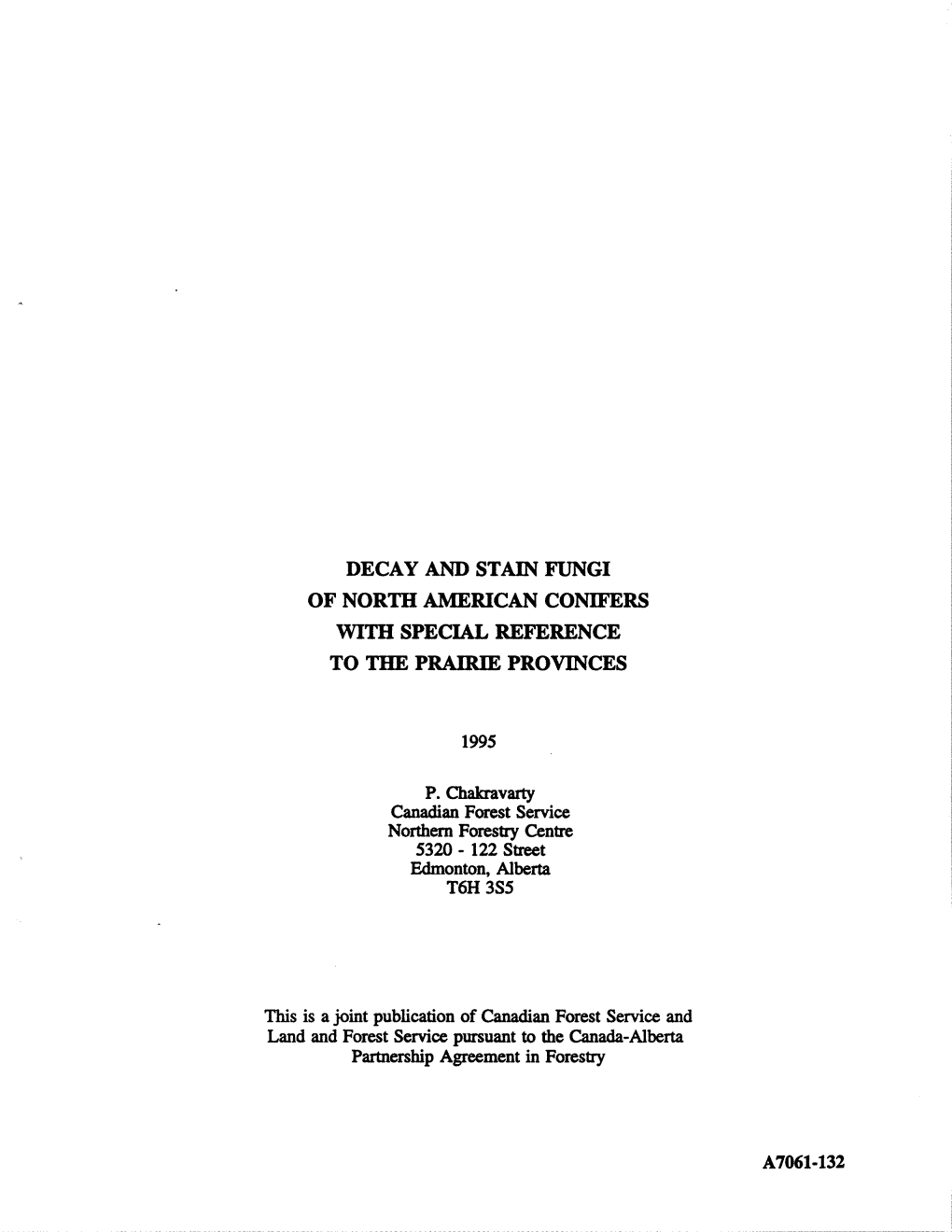 Decay and Stain Fungi of North American Conifers with Special Reference to the Prairie Provinces