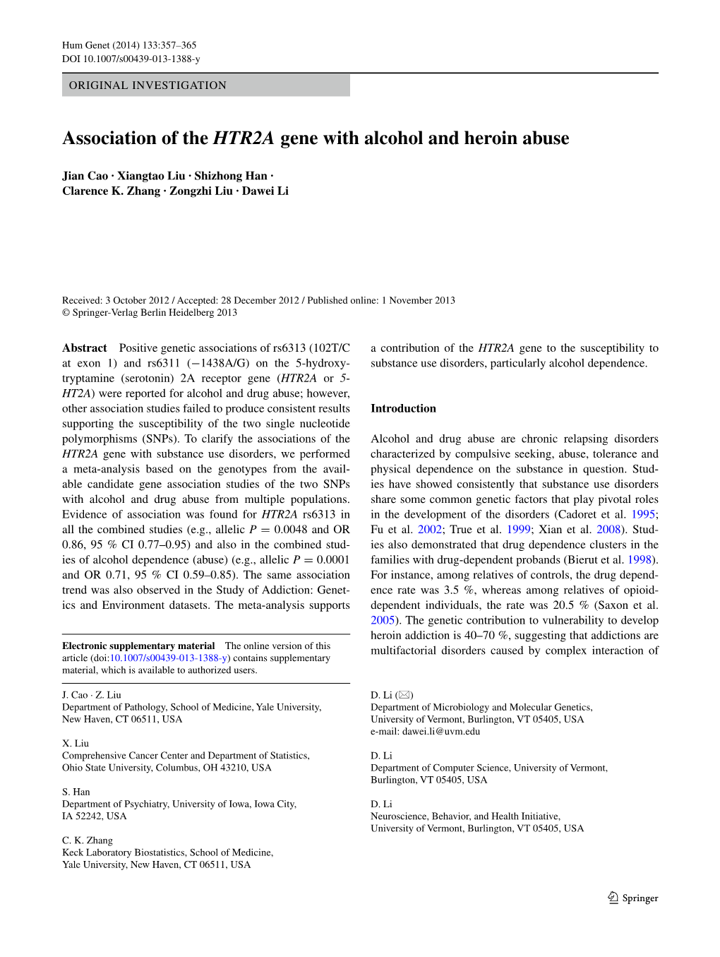 Association of the HTR2A Gene with Alcohol and Heroin Abuse