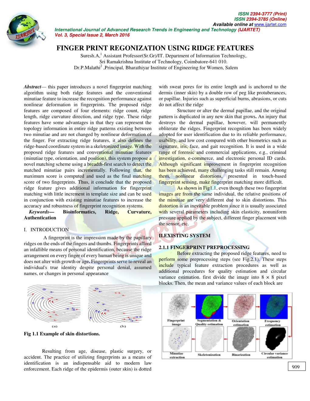 FINGER PRINT REGONIZATION USING RIDGE FEATURES Suresh.A,1 Assistant Professor(Sr.Gr)/IT