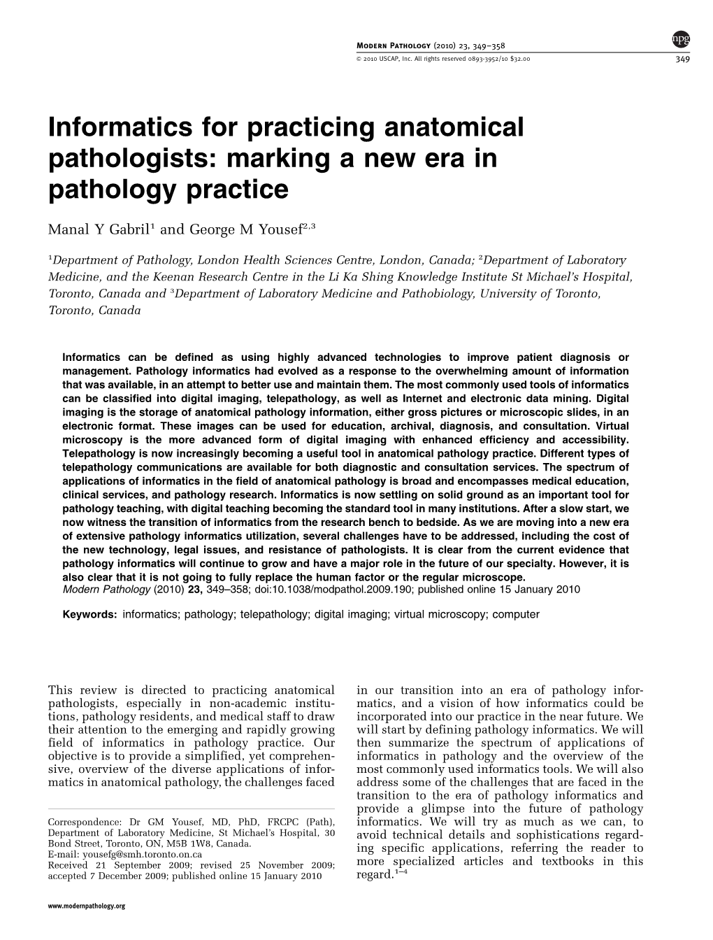Informatics for Practicing Anatomical Pathologists: Marking a New Era in Pathology Practice