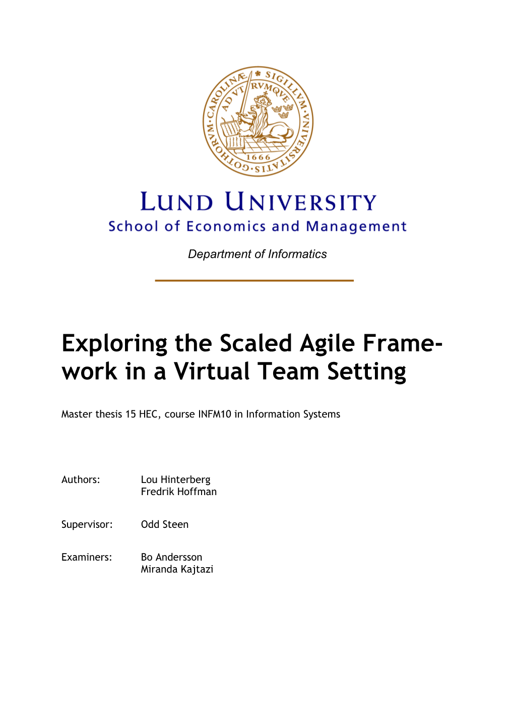 Exploring the Scaled Agile Frame- Work in a Virtual Team Setting