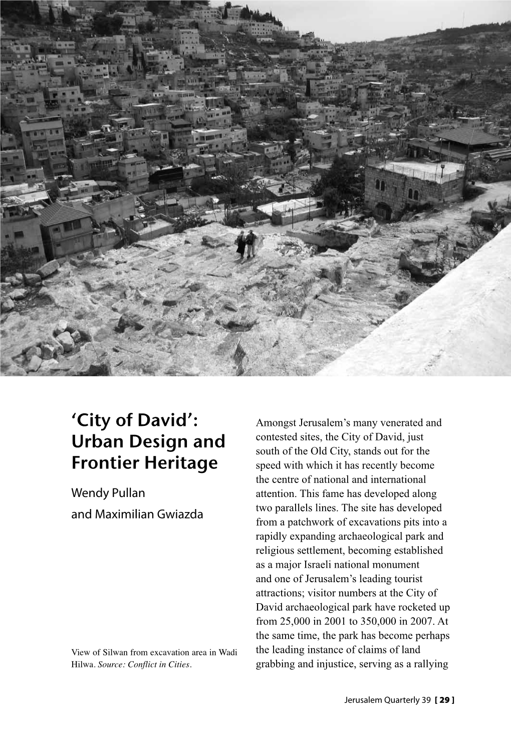 'City of David': Urban Design and Frontier Heritage