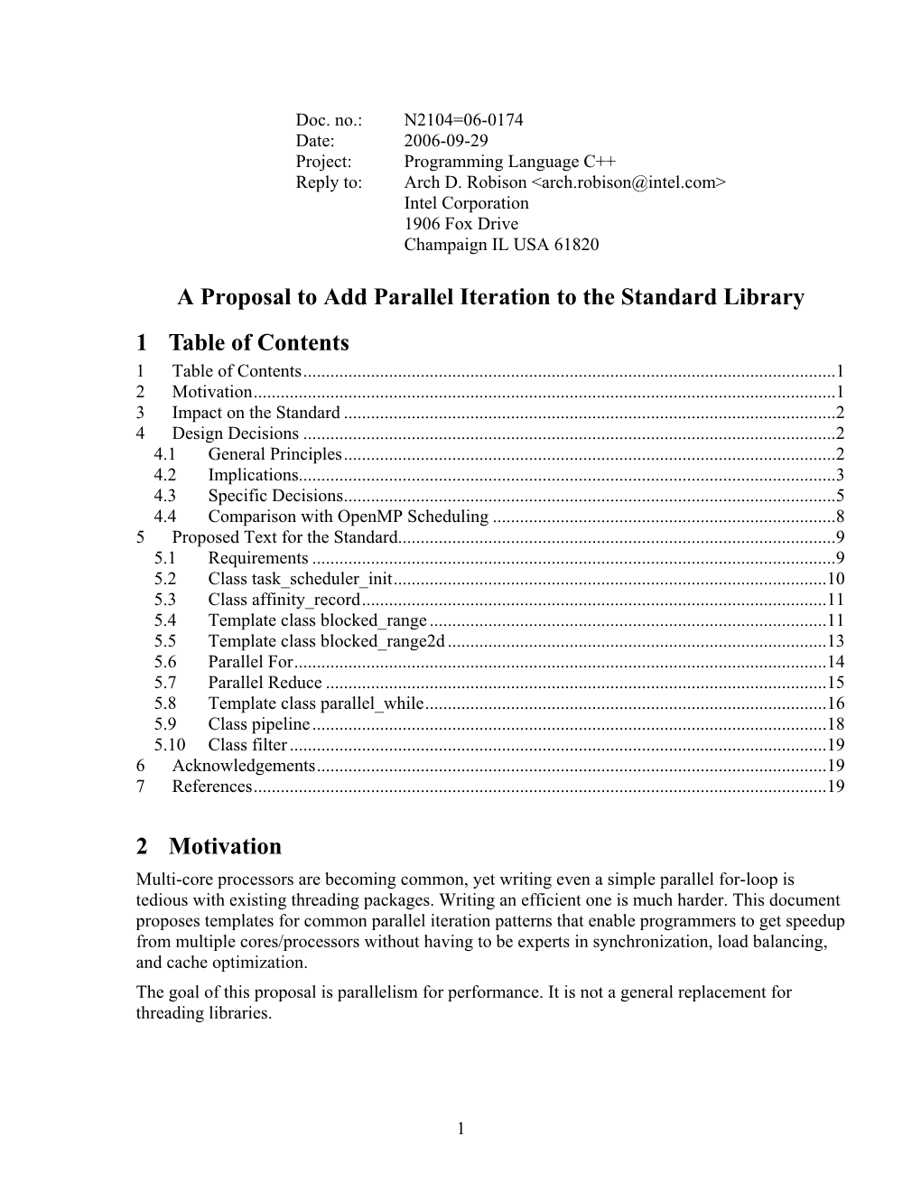 N2104=06-0174 Date: 2006-09-29 Project: Programming Language C++ Reply To: Arch D