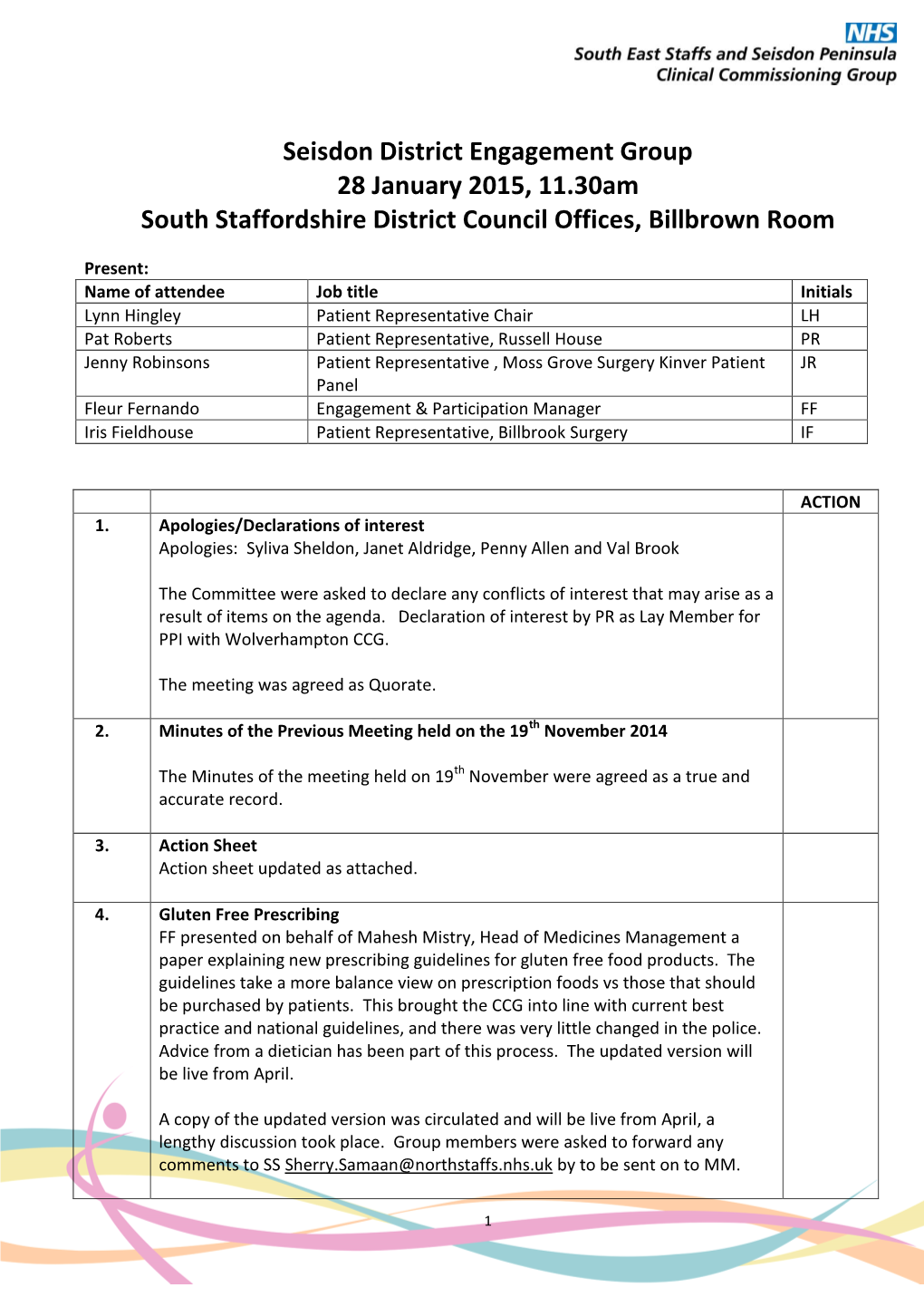 Seisdon District Engagement Group 28 January 2015, 11.30Am South Staffordshire District Council Offices, Billbrown Room