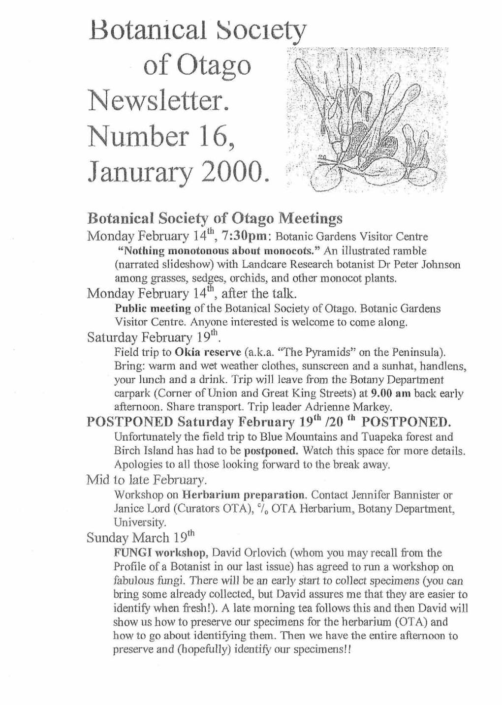 Botanical Society of Otago % . Newsletter. . •1!I|T3' Number 16, M Janurary 2000. ;-^