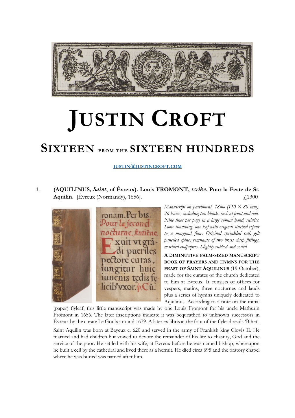 Justin Croft Sixteen from the Sixteen Hundreds