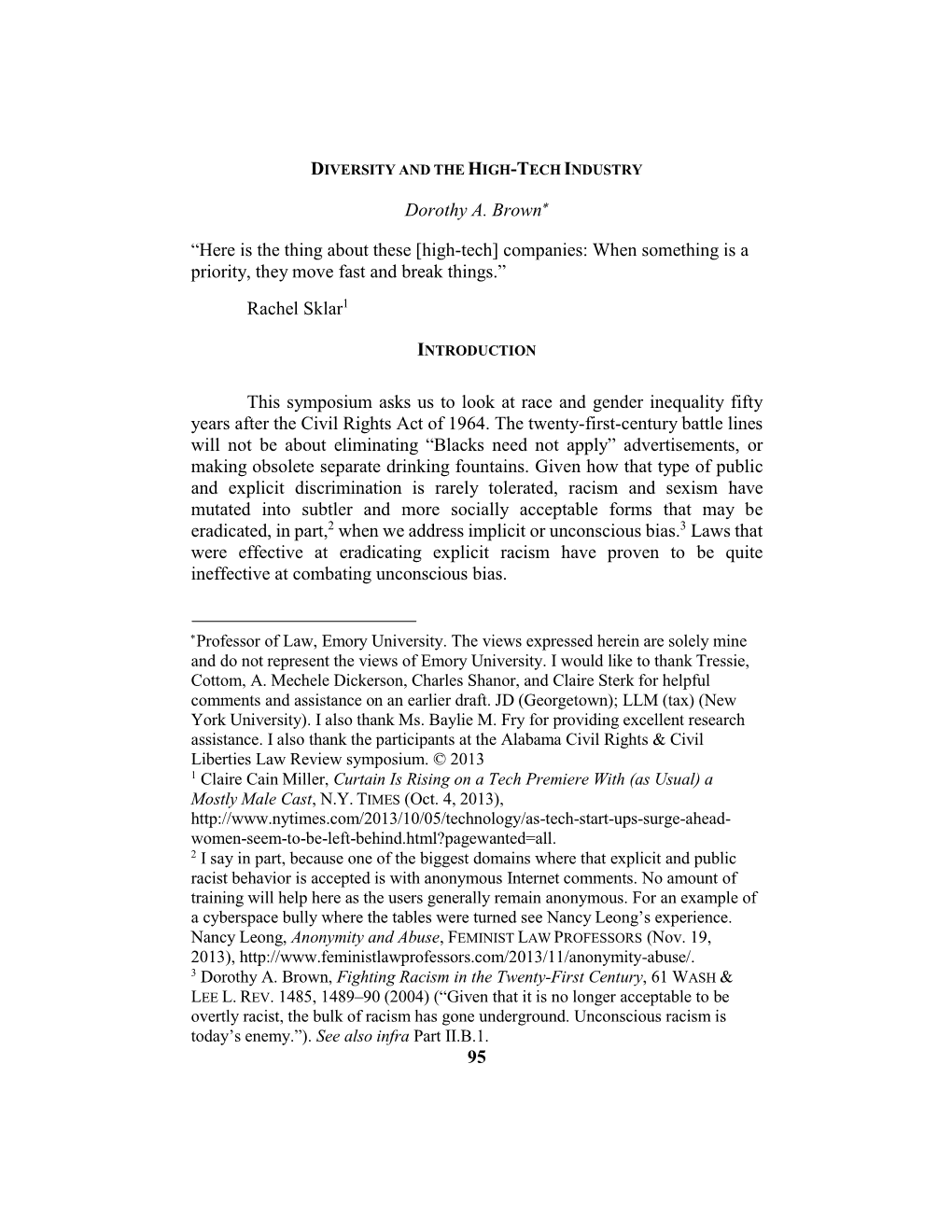 Dorothy A. Brown* “Here Is the Thing About These [High-Tech] Companies