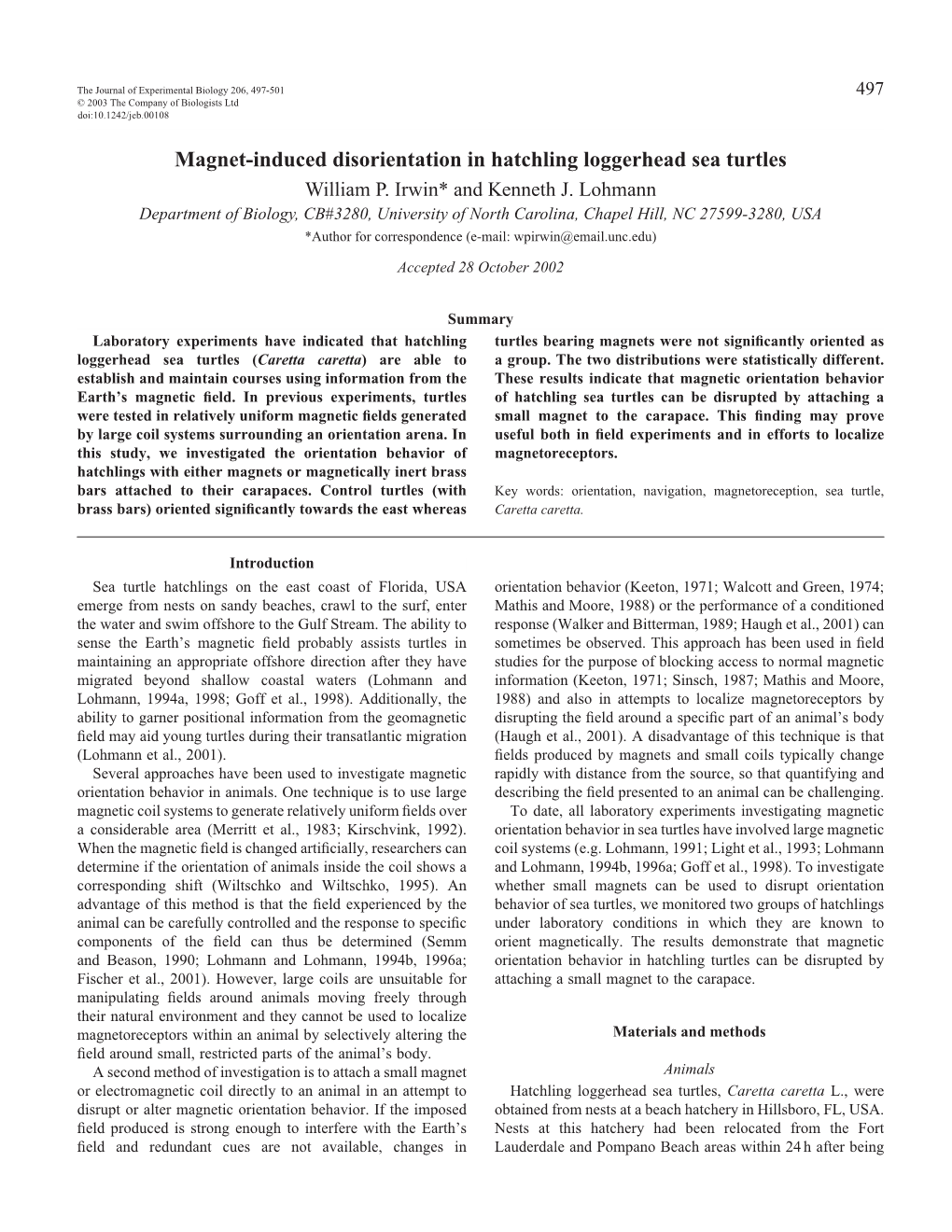 Magnet-Induced Disorientation in Hatchling Loggerhead Sea Turtles William P