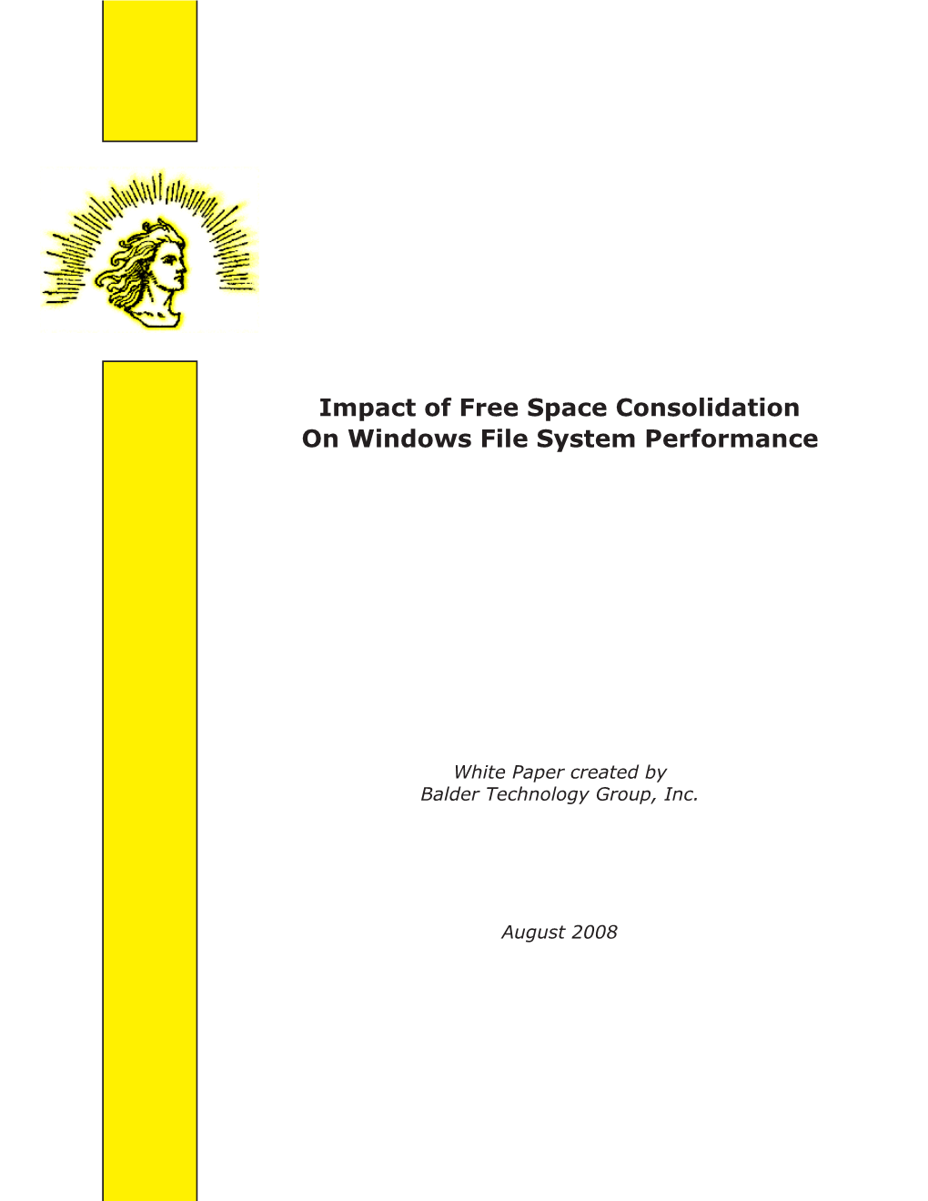 Impact of Free Space Consolidation on Windows File System Performance