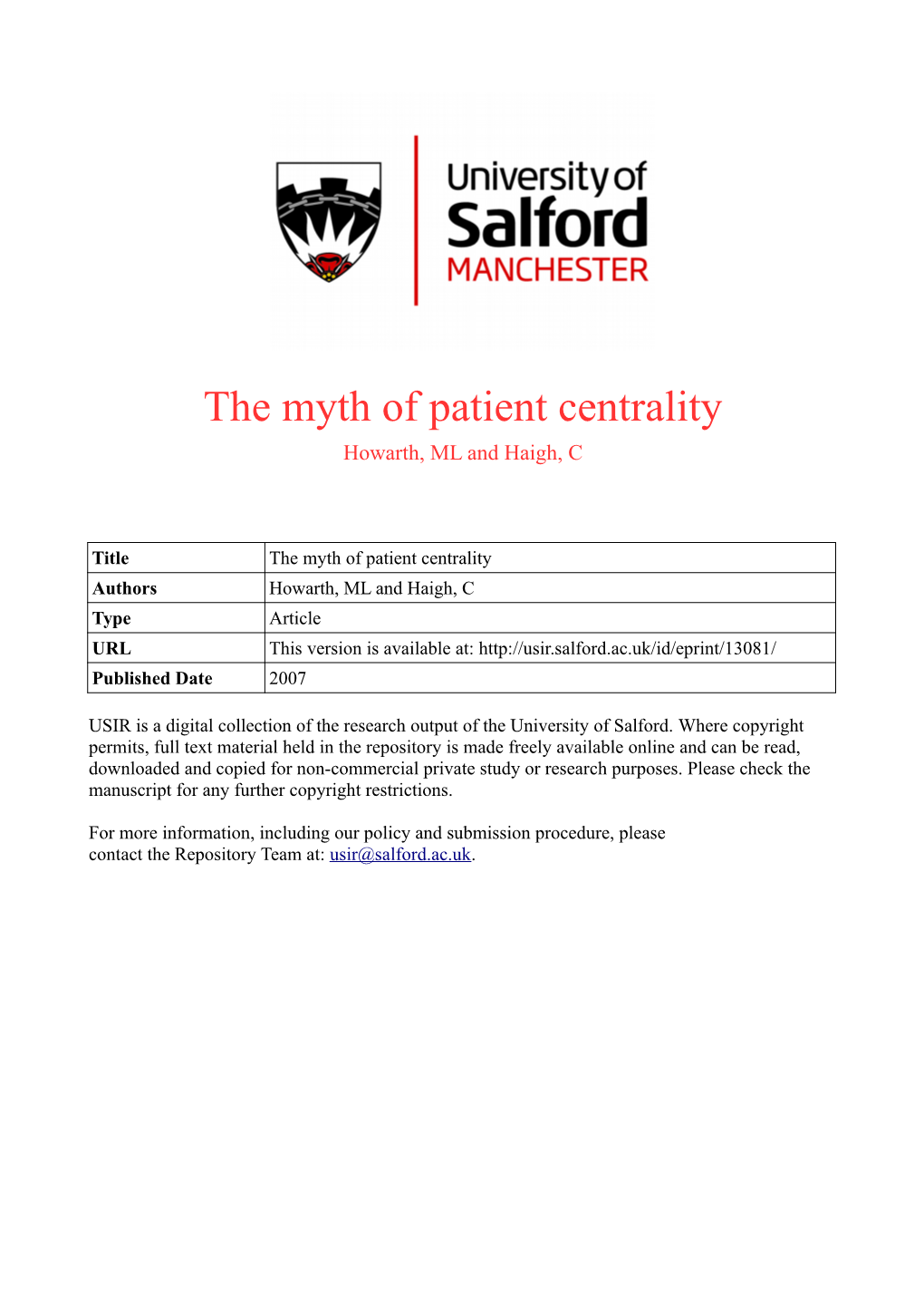 The Myth of Patient Centrality Howarth, ML and Haigh, C