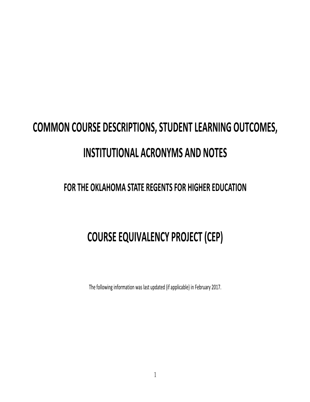 Common Course Descriptions, Student Learning Outcomes, Institutional Acronyms and Notes