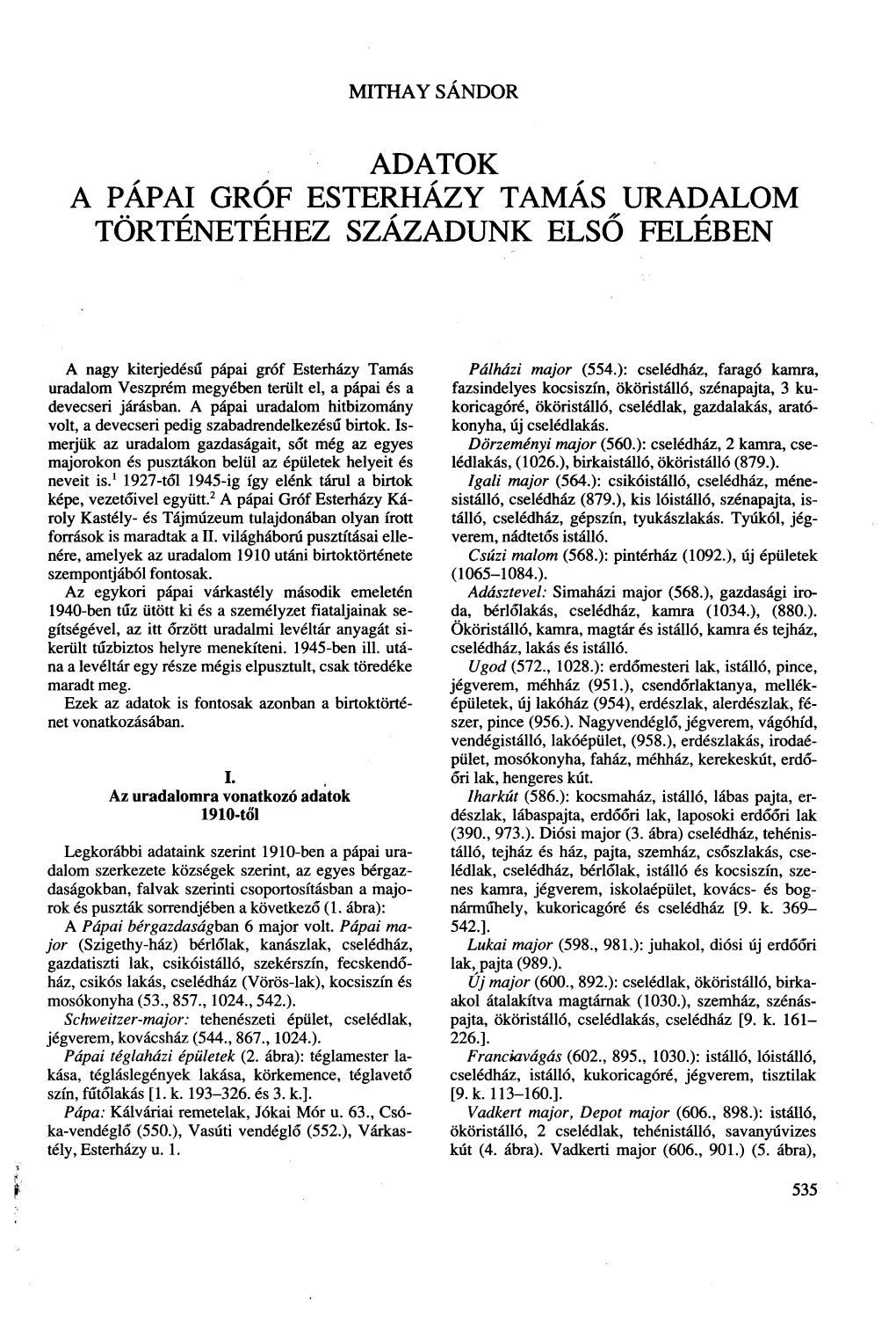 Adatok a Pápai Gróf Esterházy Tamás Uradalom Történetéhez Századunk Első Felében