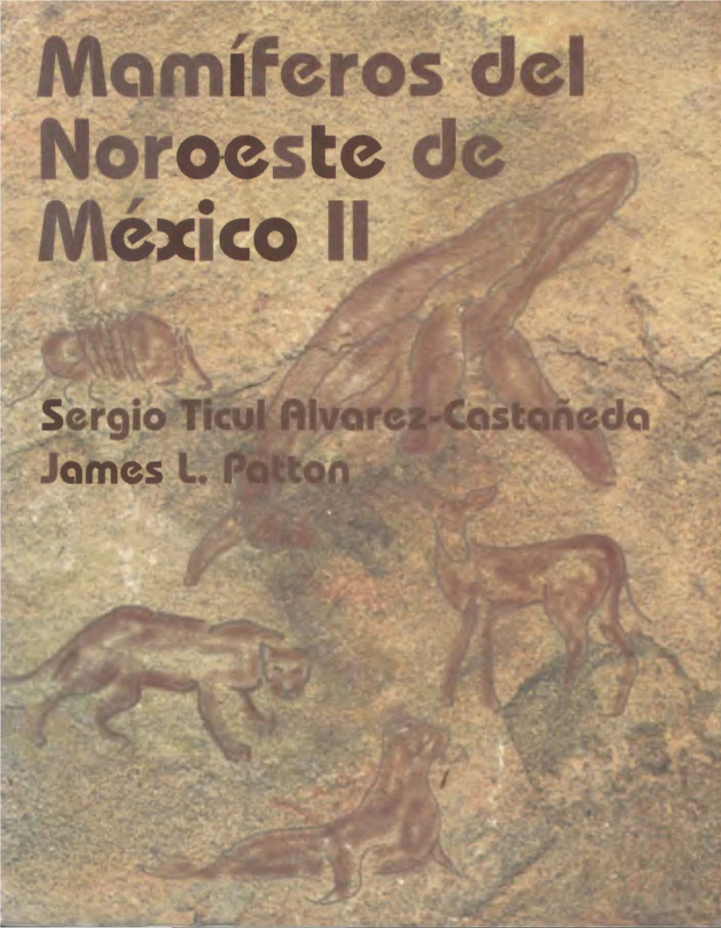 Mamiferos Del Noroeste Deméxicoii