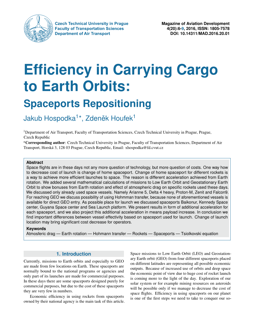 Efficiency in Carrying Cargo to Earth Orbits