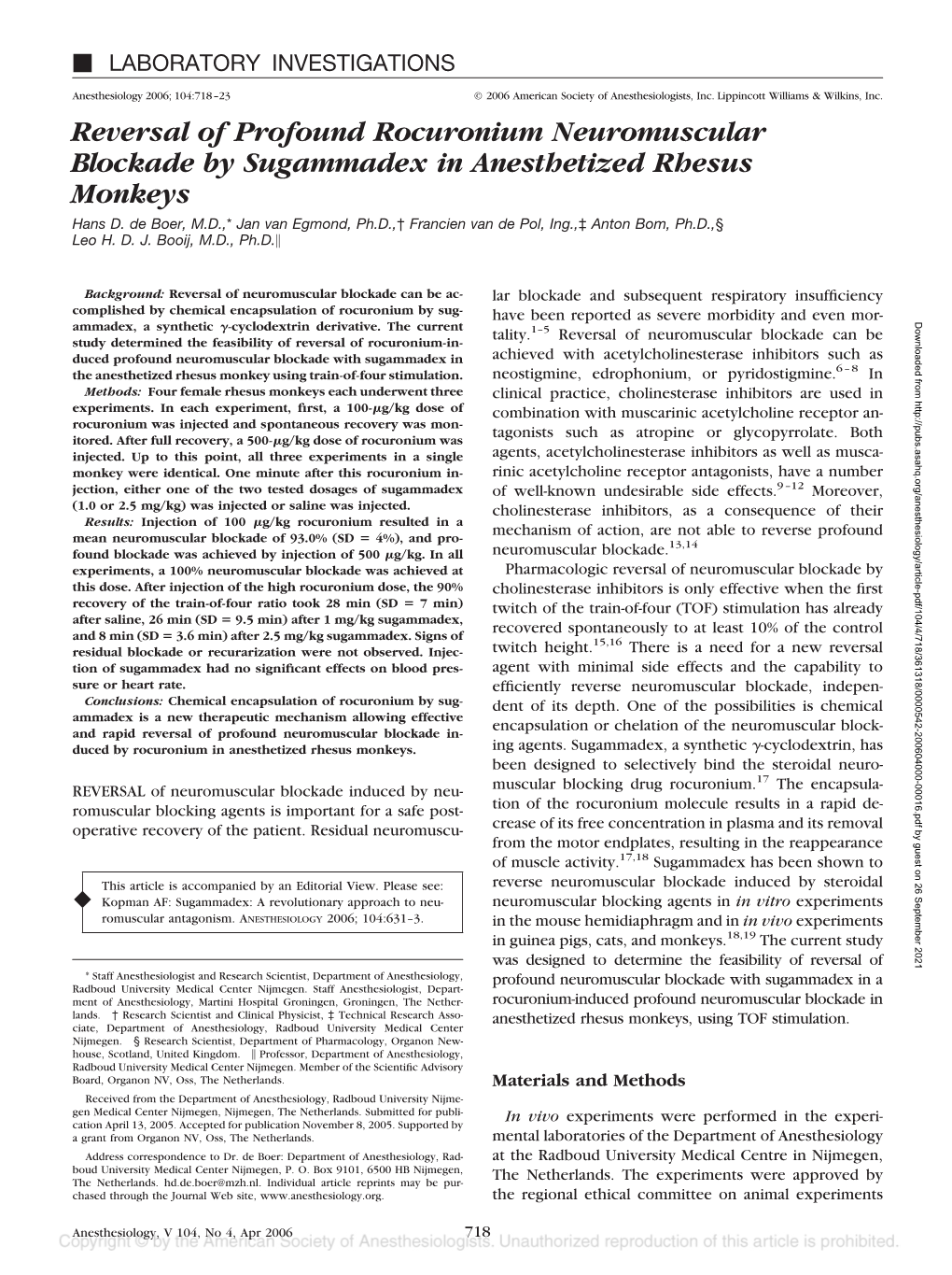 Reversal of Profound Rocuronium Neuromuscular Blockade by Sugammadex in Anesthetized Rhesus Monkeys Hans D