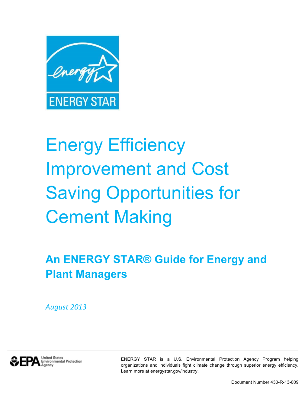 Energy Efficiency Improvement and Cost Saving Opportunities for Cement Making
