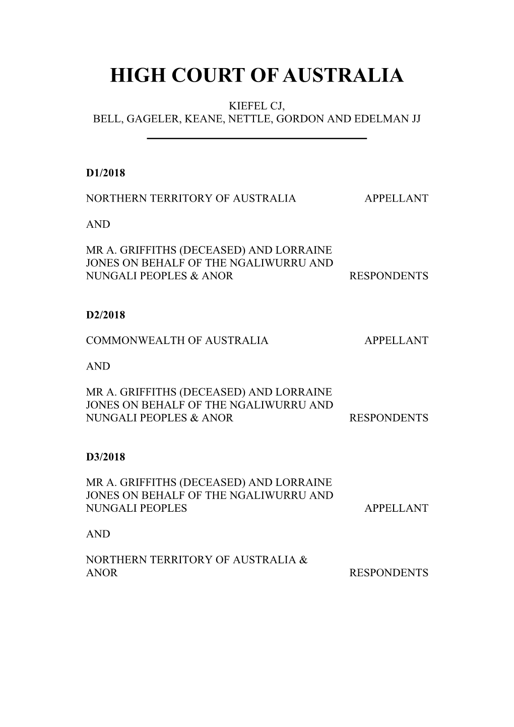 Northern Territory V Griffiths (2017) 256 FCR 478 Allowing in Part Appeals from a Judgment of Mansfield J (Griffiths V Northern Territory [No 3] (2016) 337 ALR 362)