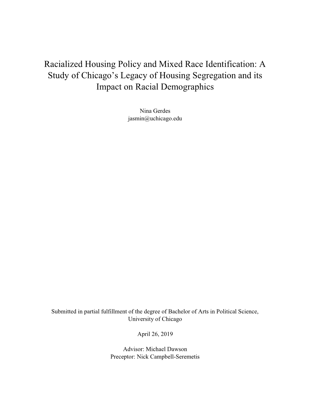Racialized Housing Policy and Mixed Race Identification: a Study of Chicago’S Legacy of Housing Segregation and Its Impact on Racial Demographics