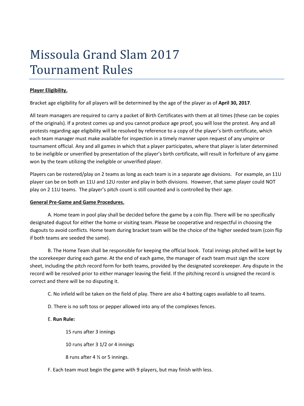 Missoula Grand Slam 2017 Tournament Rules