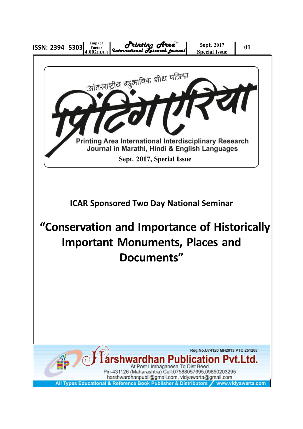 “Conservation and Importance of Historically Important Monuments, Places and Documents”