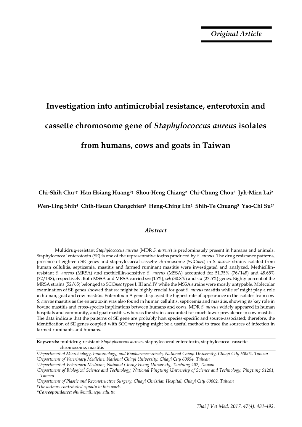 Investigation Into Antimicrobial Resistance, Enterotoxin and Cassette