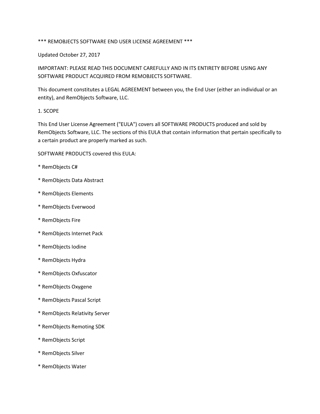 *** REMOBJECTS SOFTWARE END USER LICENSE AGREEMENT *** Updated October 27, 2017 IMPORTANT: PLEASE READ THIS DOCUMENT CAREFULLY A