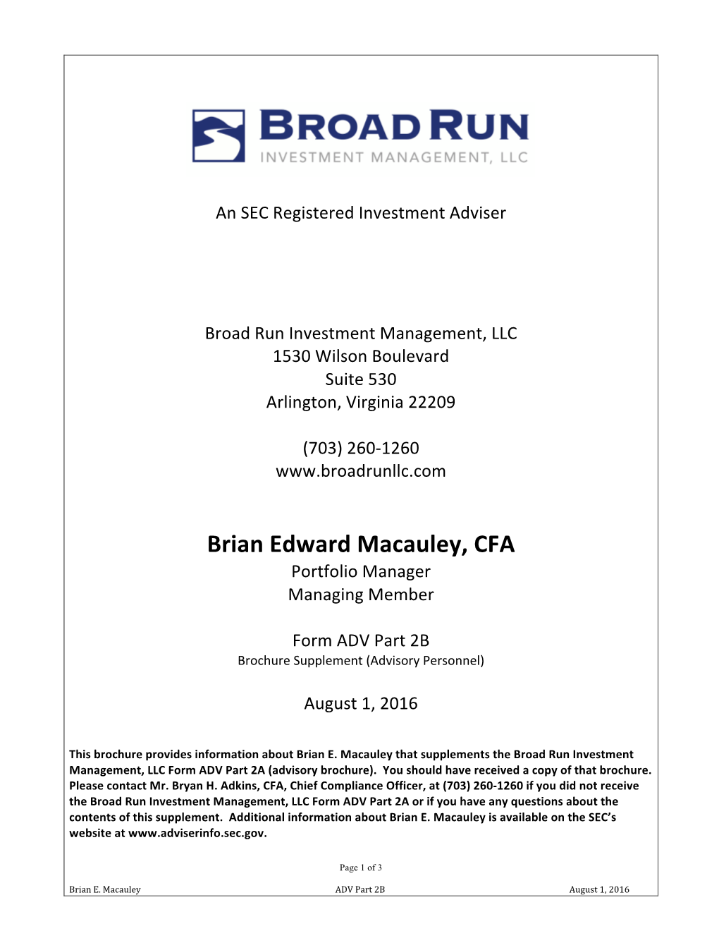 Brian Edward Macauley, CFA Portfolio Manager Managing Member