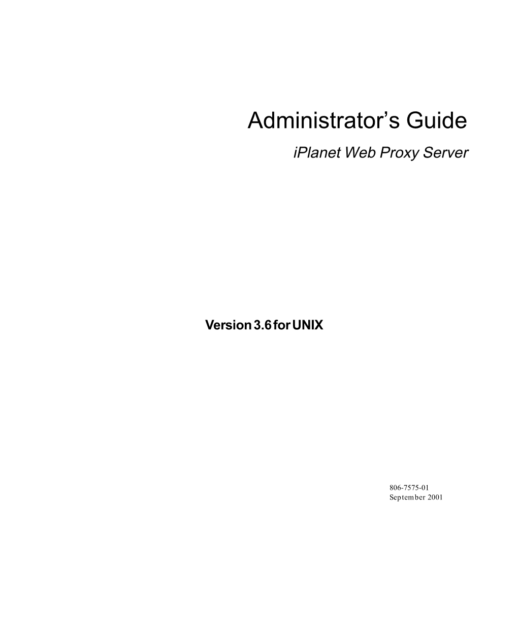 Iplanet Web Proxy Server 3.6 Administrator's Guide