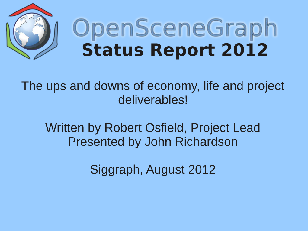 Status Report 2012
