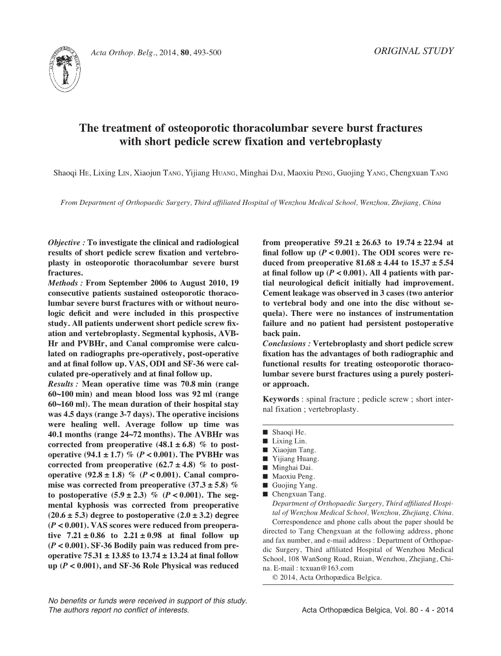 The Treatment of Osteoporotic Thoracolumbar Severe Burst Fractures with Short Pedicle Screw Fixation and Vertebroplasty