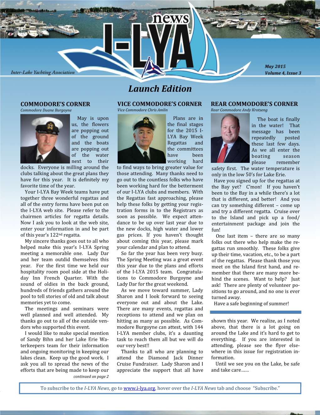 I-LYA News , Go to , Hover Over the I-LYA News Tab and Choose “Subscribe.”