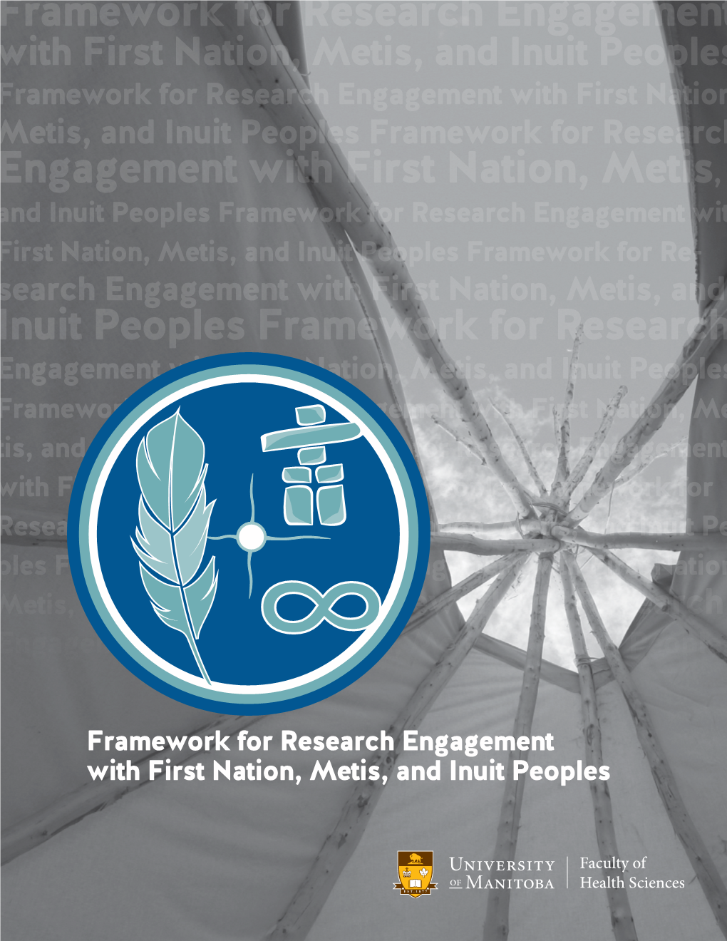 Framework for Research Engagement with First Nation, Metis