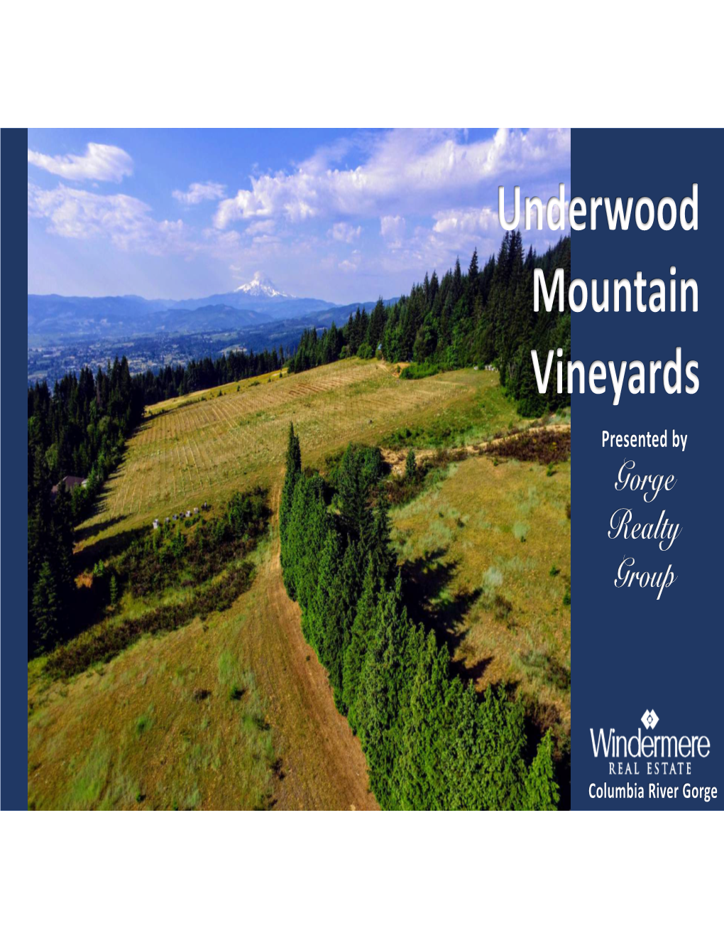 Underwood Mountain Vineyards Presented by Gorge Realty Group