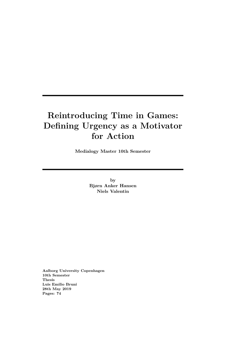 Reintroducing Time in Games: Defining Urgency As a Motivator For