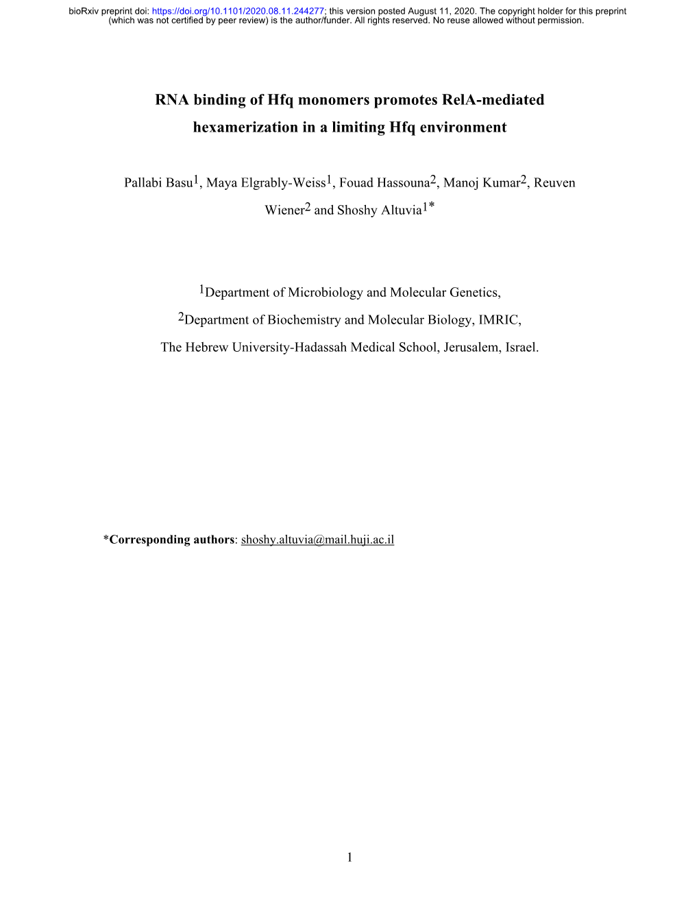 RNA Binding of Hfq Monomers Promotes Rela-Mediated Hexamerization in a Limiting Hfq Environment